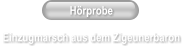 H�rprobe   Einzugmarsch aus dem Zigeunerbaron